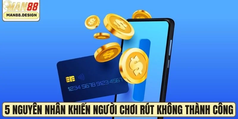 5 nguyên nhân khiến người chơi rút không thành công 