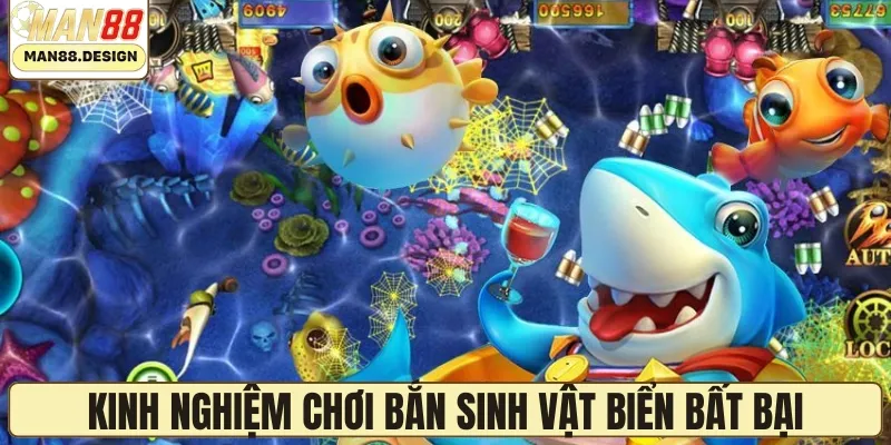 Kinh nghiệm chơi bắn cá tại Man88