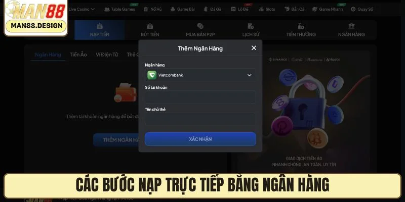 Các bước nạp trực tiếp bằng ngân hàng
