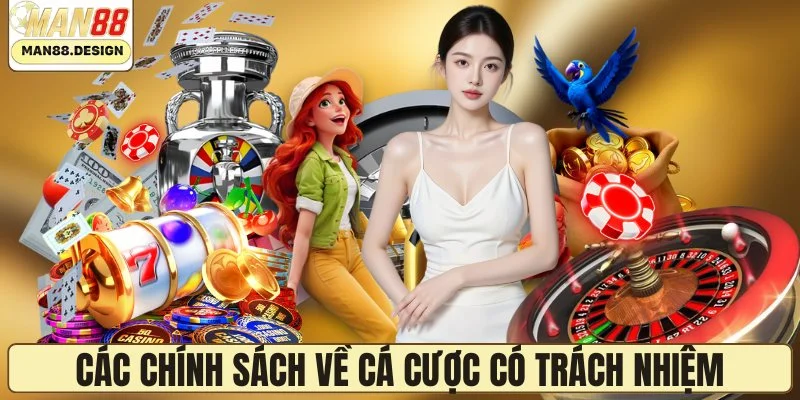 Các chính sách về cá cược có trách nhiệm