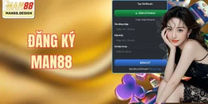 Đăng ký Man88