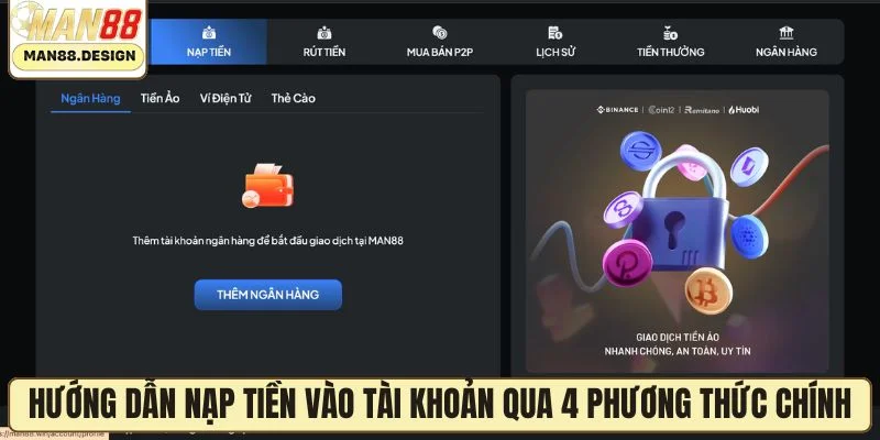 Hướng dẫn nạp tiền vào tài khoản qua 4 phương thức chính 