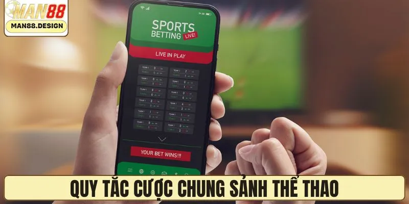 Luật chơi chung sảnh cược thể thao