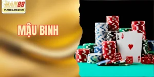 Mậu binh Man88